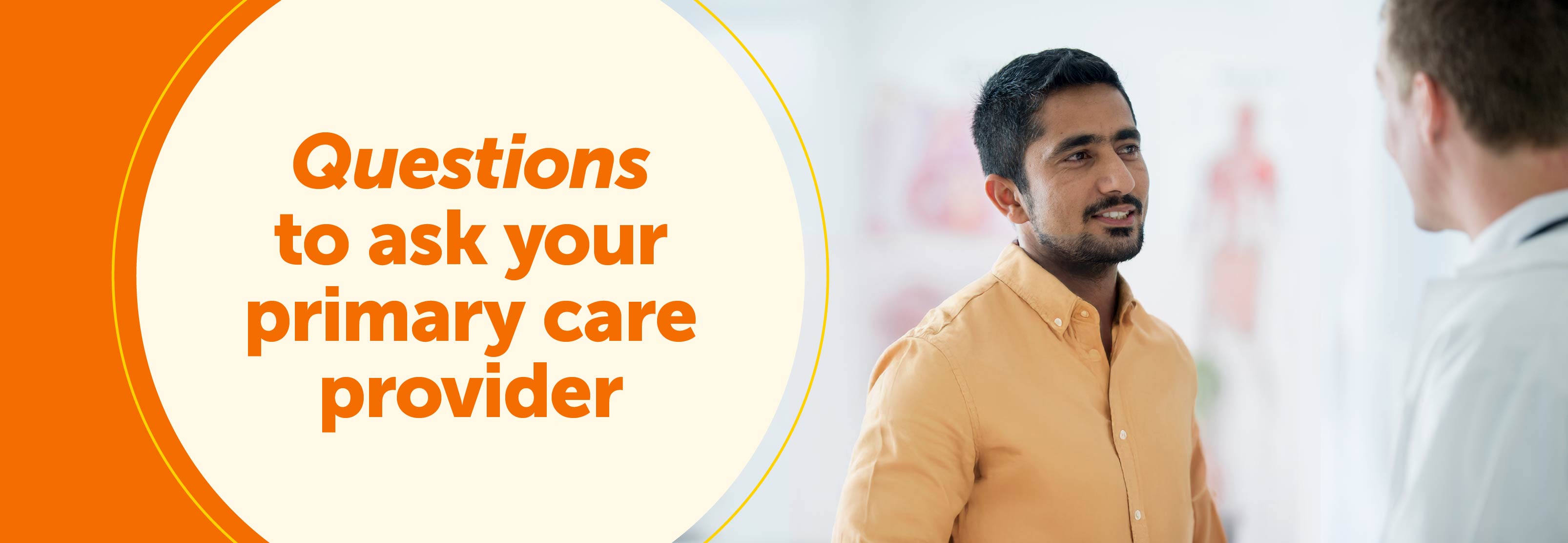 Questions to ask your primary care provider
